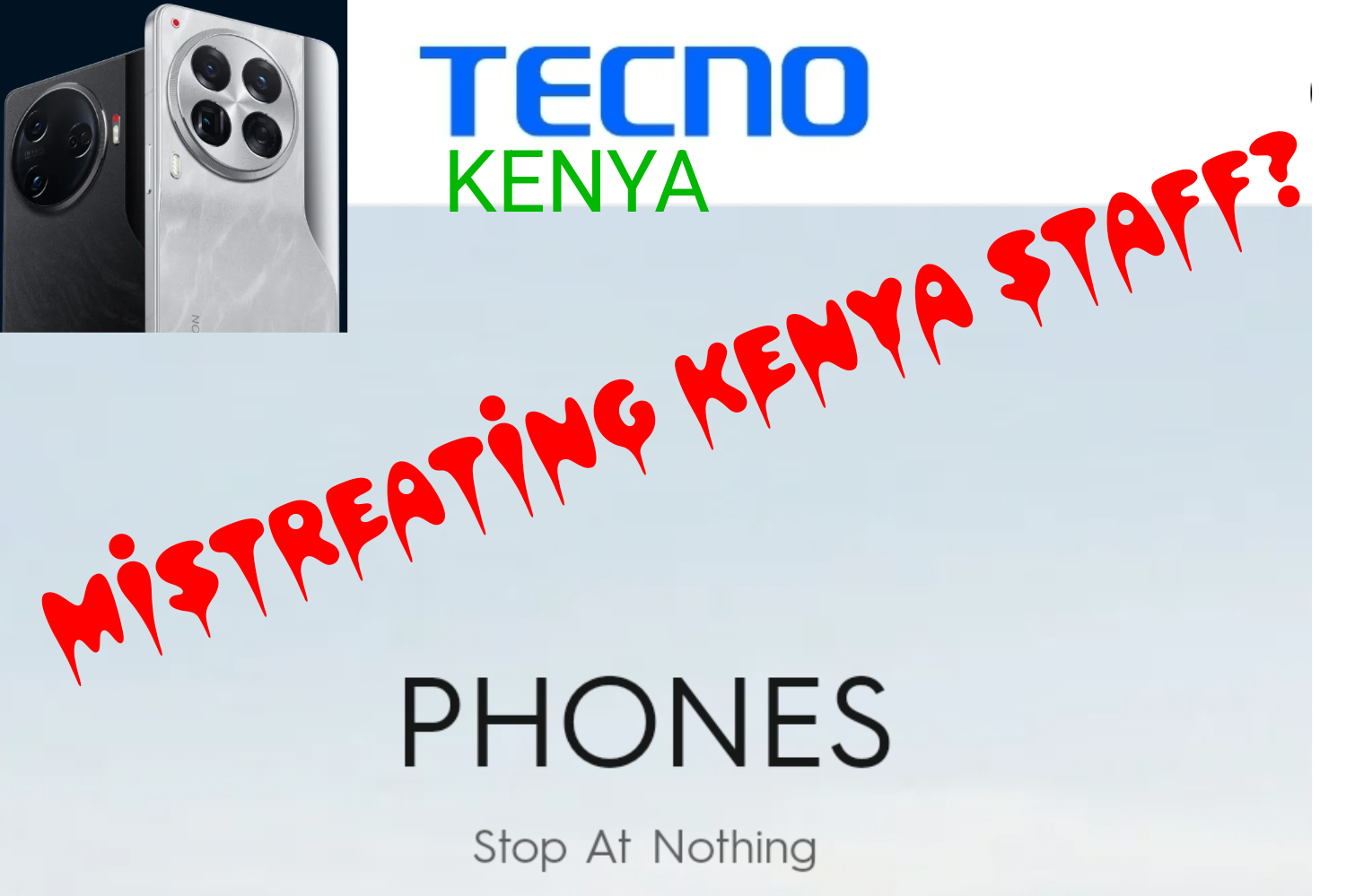 Blogger unearths massive rot at Tecno Kenya as workers pain boil over amidst claims of poor pay and racism